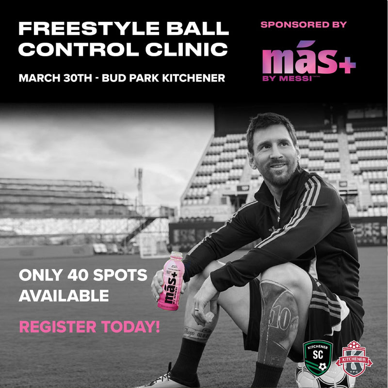 MAS+ BY MESSI PRESENTS THE FREESTYLE BALL CONTROL CLINIC